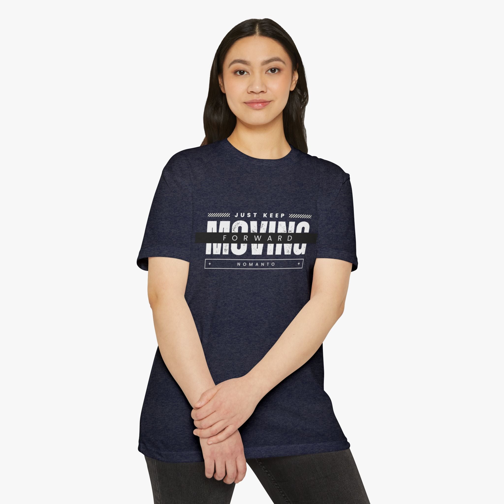 Just Keep Moving Forward – Women's Motivational TShirt