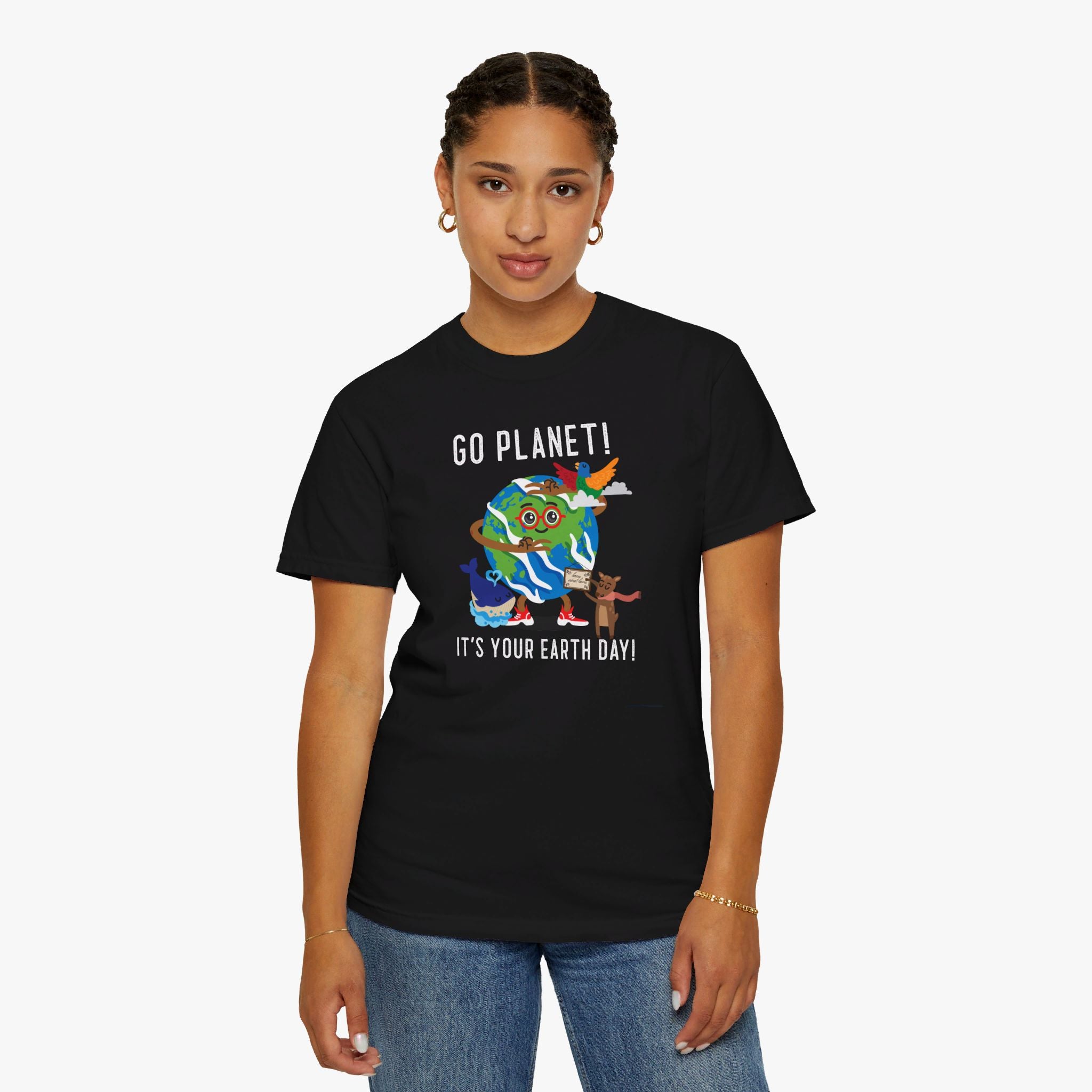 GO Planet! Every day is Earth Day