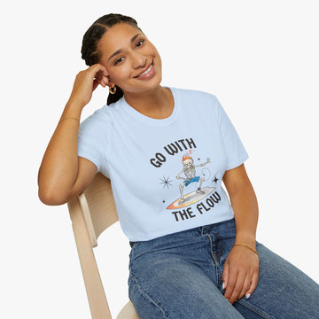 Go with the FLow -  A women's Motivational T Shirt