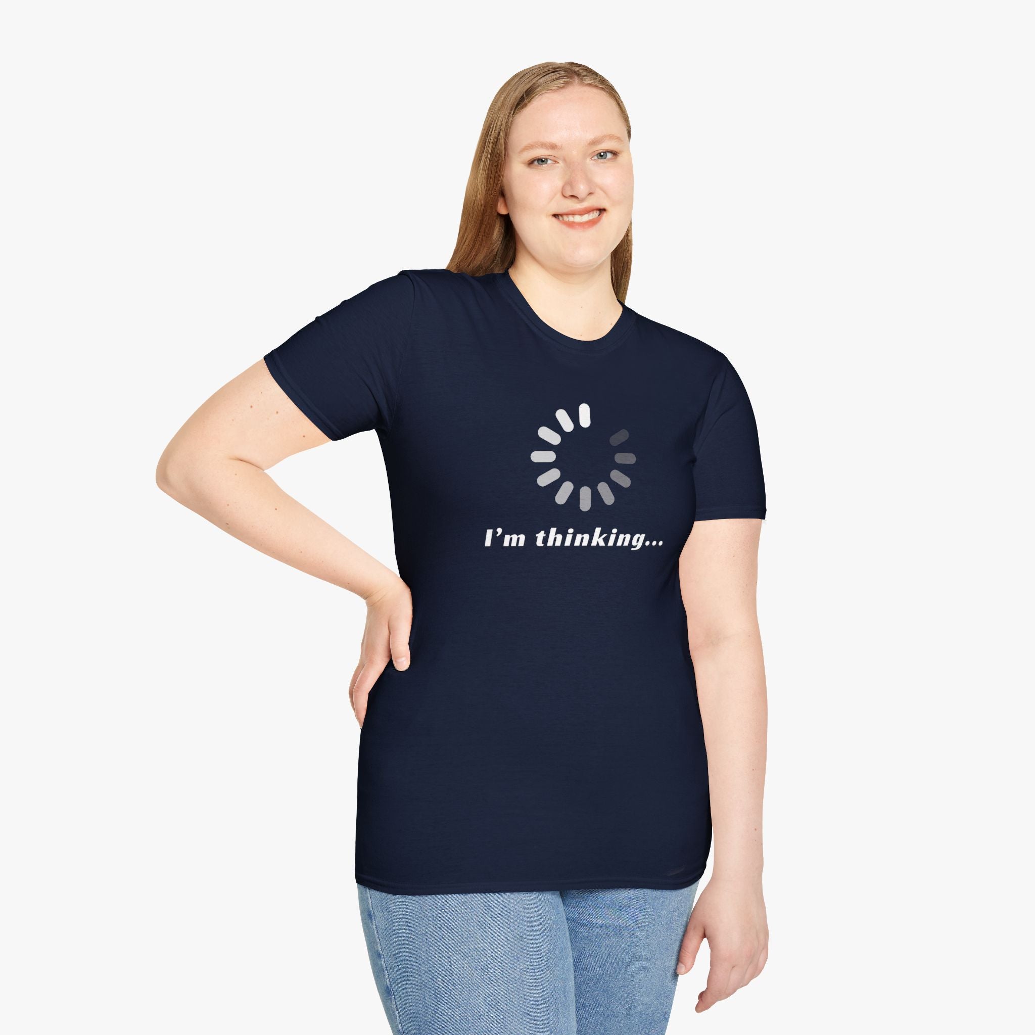 I'm Thinking - Humorous Tee